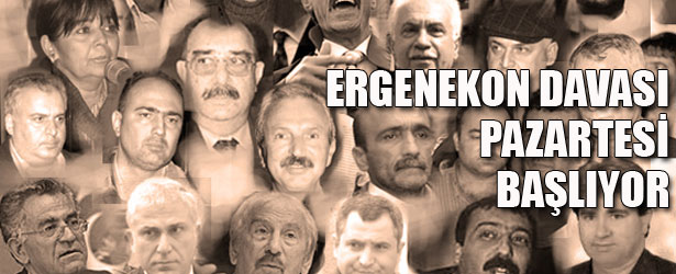 ERGENEKON DAVASI PAZARTESİ BAŞLIYOR