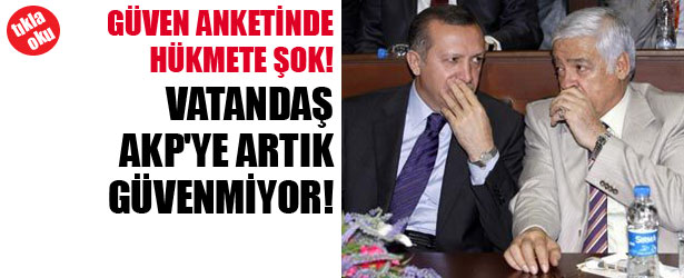 VATANDAŞ ARTIK AKP’YE GÜVENMİYOR