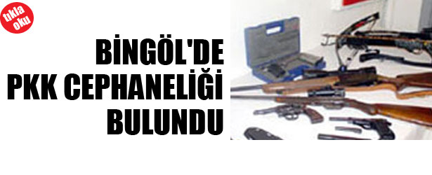 BİNGÖL’DE PKK CEPHANELİĞİ BULUNDU