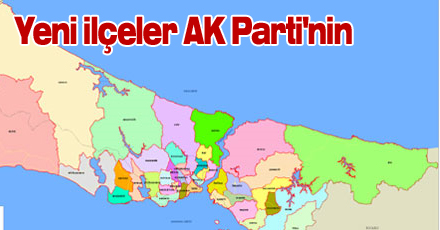 Yeni ilçeler AK Parti'nin