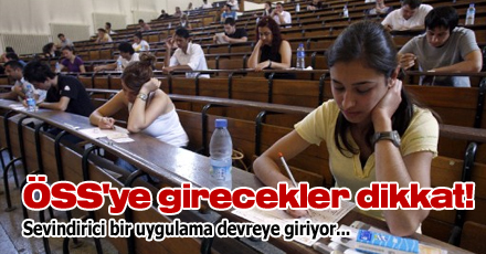 ÖSS'ye girecekler dikkat!