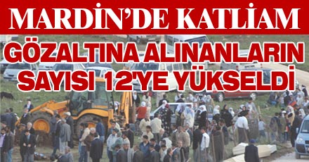 Gözaltına alınanlar 12 oldu