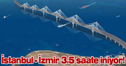 İstanbul-İzmir 3.5 saate iniyor