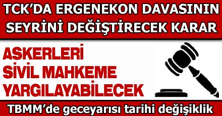 ASKERE SİVİL YARGI YOLU