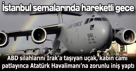 Atatürk Havalimanı'nda hareketli gece