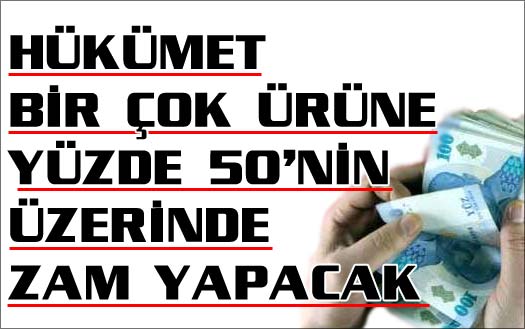 Hükümetten zam yağmuru
