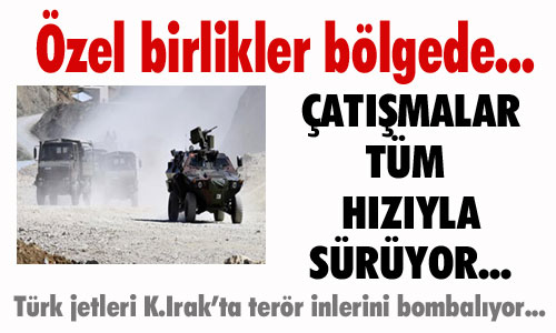 Çatışmalar sürüyor... Bordo bereli