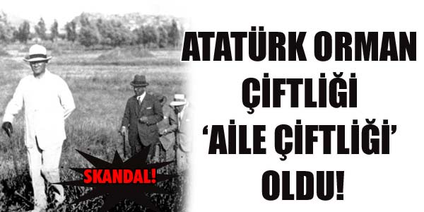 AOÇ bile aile çiftliğine döndü