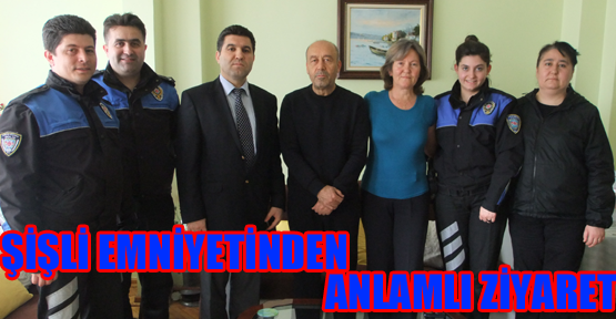 Şişli Emniyetinden anlamlı ziyaret