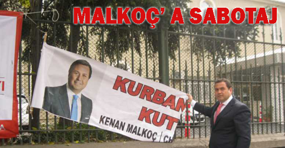 Kenan Malkoç'un afişlerine Sarıgül'den sabotaj iddiası