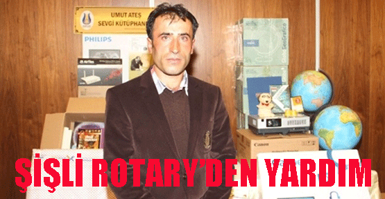 Şişli Rotary Kulübü'nden yardım