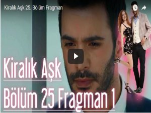 Kiralık aşk 25.bölüm fragmanı