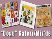 “Dogu” Galeri/Miz’de