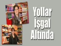 Yollar İşgal Altında