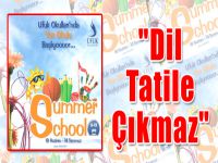 “Dil Tatile Çıkmaz“