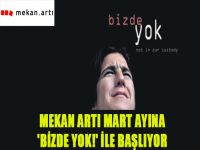 Mekan Artı, Mart ayına 'Bizde Yok!' ile başlıyor