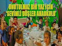 Unutulmaz bir yaz için Sevimli Düşler Anaokulu