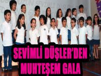 Sevimli Düşler’den harika gala