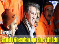 'İstanbul'u Yönetenlerin Artık Gitme Vakti Geldi'