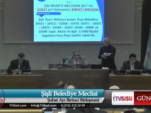 Şişli Belediyesi Meclis Toplantısı Şubat Ayı 1. Birleşimi
