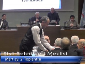 Şişli Belediye Meclisi Mart ayı 2. Toplantısı..