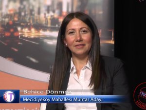 Mecidiyeköy Mahallesi Muhtar Adayı Behice Dönmez..!