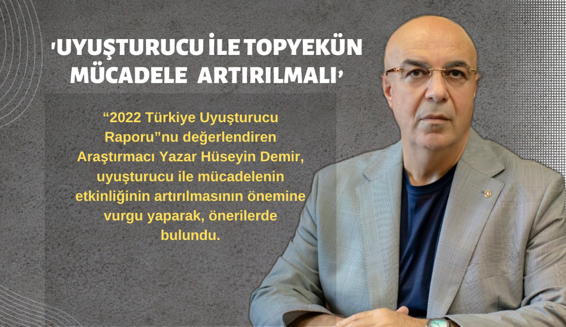 ‘Uyuşturucu ile Topyekûn Mücadele Artırılmalı’