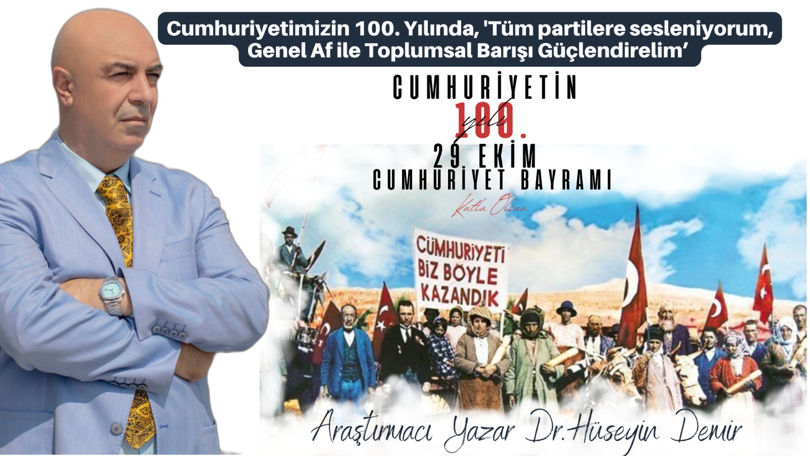 Cumhuriyetimizin 100. Yılında, 'Tüm partilere sesleniyorum, Genel Af ile Toplumsal Barışı Güçlendirelim’