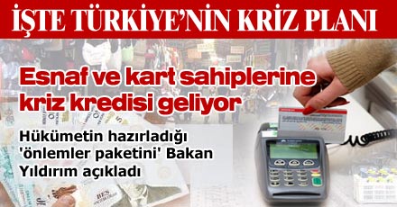 Esnaf ve kart sahiplerine kriz kredisi