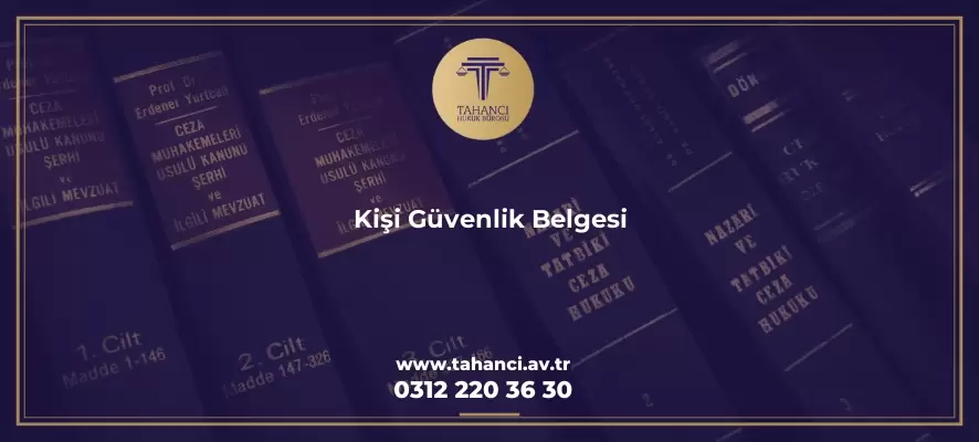 Kişi Güvenlik Belgesi (KGB) Nedir?