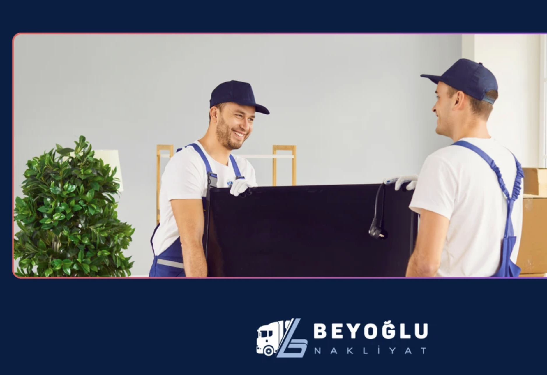 Evden Eve Nakliyat Hizmeti İçin Neden VanBeyoğlu ile Çalışmalısınız?