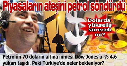 Piyasaların ateşini petrol söndürdü
