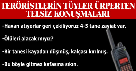 Tüyler ürperten telsiz konuşmaları