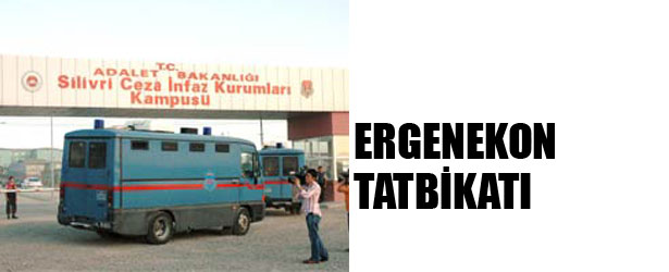 ERGENEKON TATBİKATI