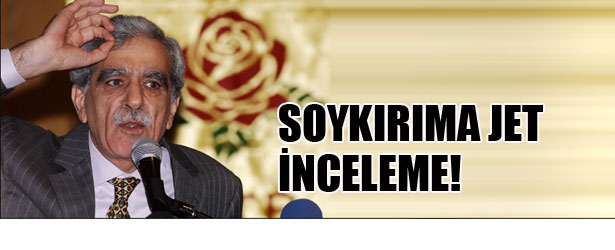 AHMET TÜRK'E İNCELEME