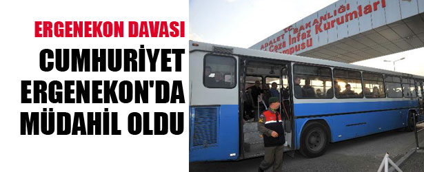 CUMHURİYET ERGENEKON’DA MÜDAHİL OLDU