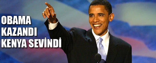 OBAMA KAZANDI, KENYA SEVİNDİ