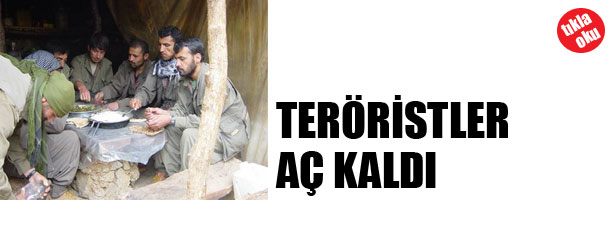 TERÖRİSTLER AÇ KALDI
