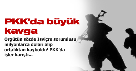 PKK'da büyük kavga