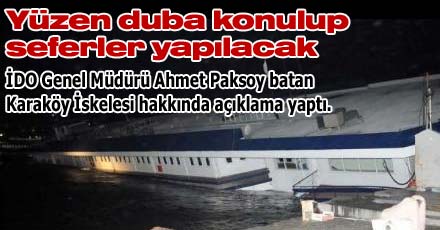 Yüzen duba konulup seferler yapılacak