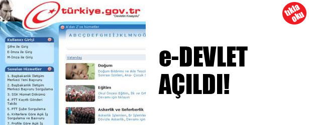 E-DEVLET AÇILDI