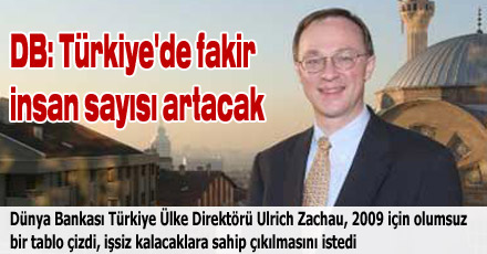 DB: Türkiye'de fakir insan sayısı artacak