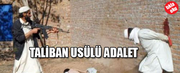TALİBAN USULÜ ADALET