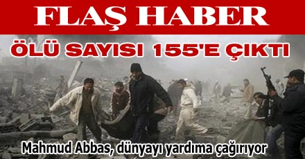 Ölü sayısı 155'e çıktı