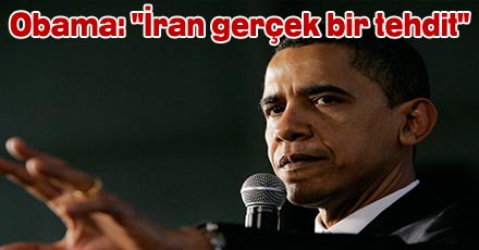 Obama: "İran gerçek bir tehdit"