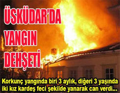 Üsküdar'da korkunç yangın: 2 ölü