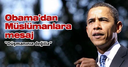 Obama'dan Müslümanlara mesaj