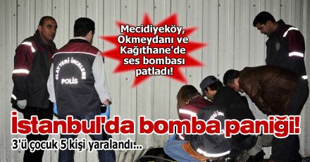 İstanbul'da bomba paniği!