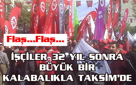 DİSK ve KESK Taksim'e girdi
