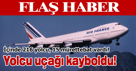 Yolcu uçağı kayboldu